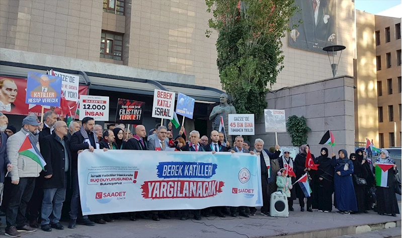 Saadet Partisi İzmir İl Başkanlığından İsrailli yöneticilere suç duyurusu