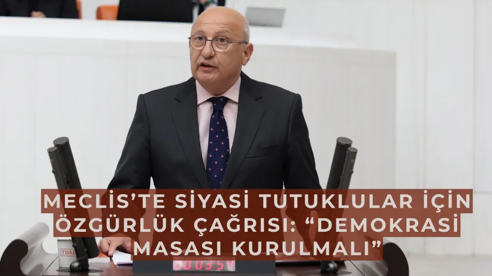 Meclis’te siyasi tutuklular için özgürlük çağrısı: “Demokrasi masası kurulmalı”
