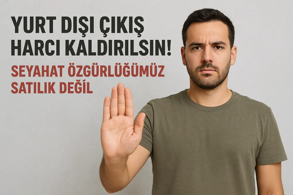 Seyahat Özgürlüğümüz Satılık Değil