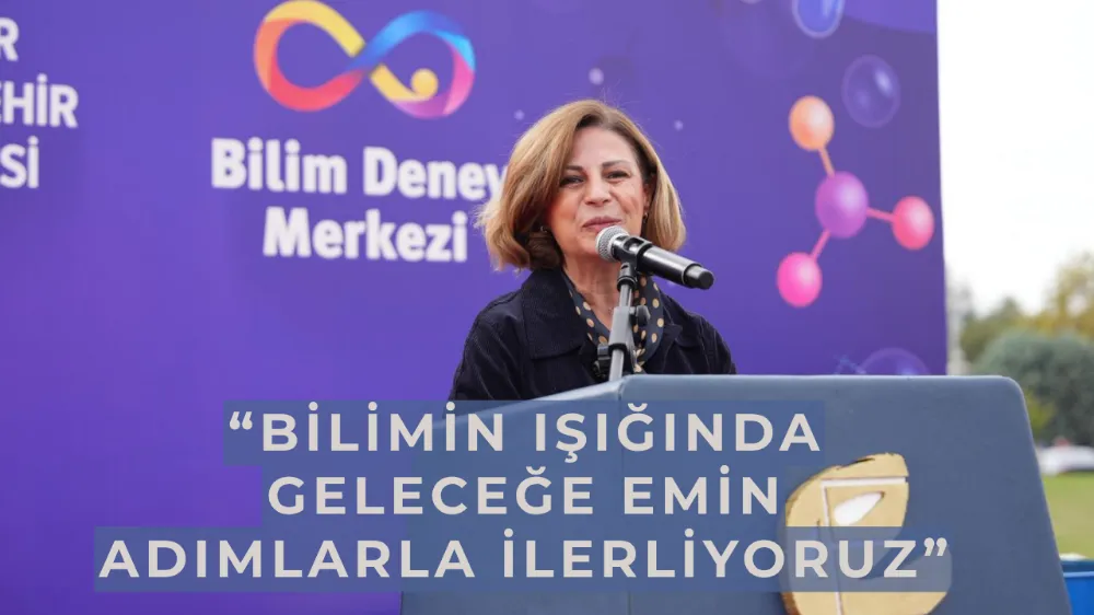 Başkan Ünlüce: “Bilimin ışığında geleceğe emin adımlarla ilerliyoruz”