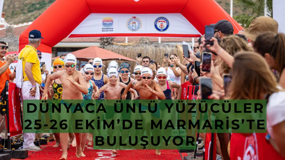 Dünyaca ünlü yüzücüler 25-26 Ekim’de Marmaris’te buluşuyor