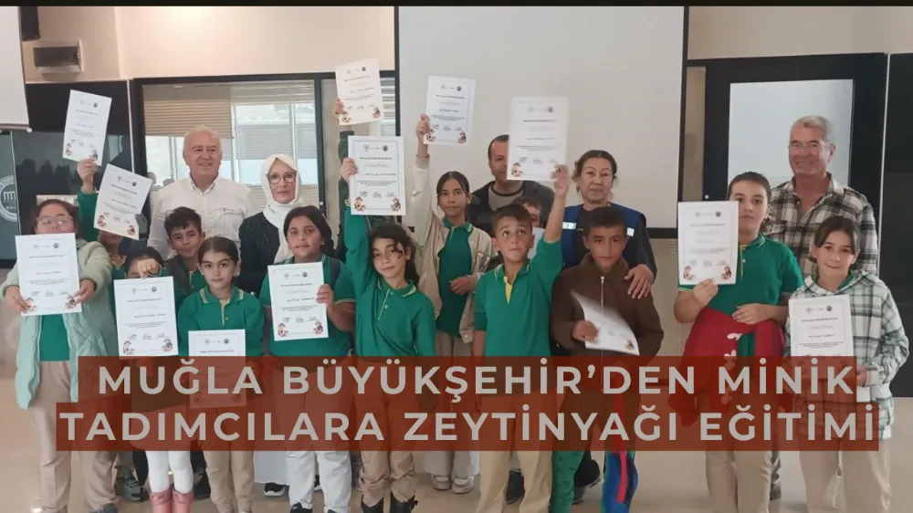 Muğla Büyükşehir’den Minik Tadımcılara Zeytinyağı Eğitimi