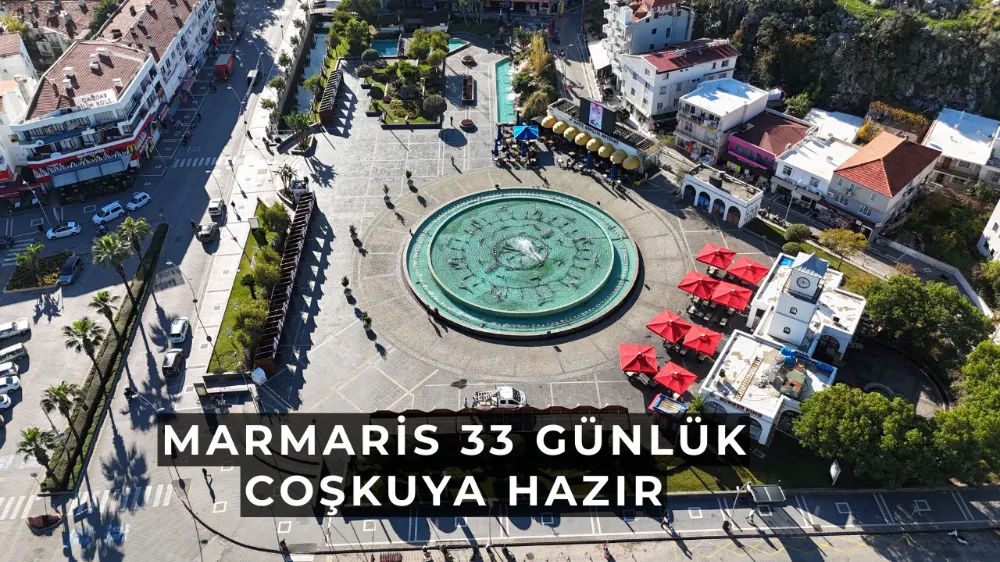 Marmaris 33 günlük coşkuya hazır 