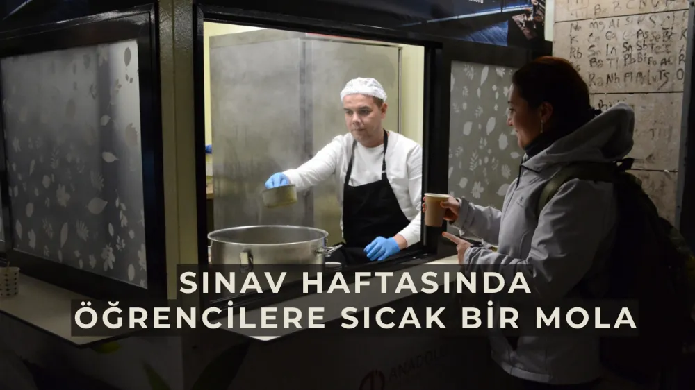 Sınav haftasında öğrencilere sıcak bir mola