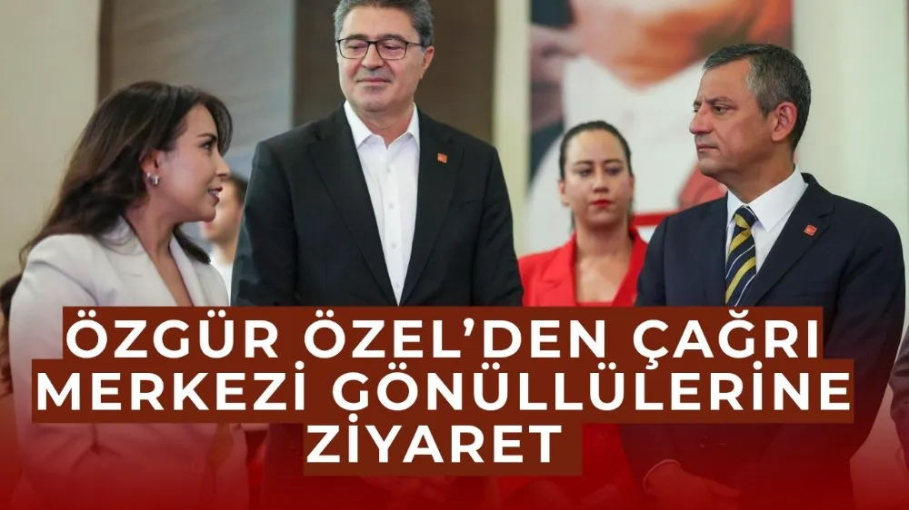 Özgür Özel’den Çağrı Merkezi Gönüllülerine Ziyaret: 185 Bin Sandık Sorumlusuyla Temas Sağlandı