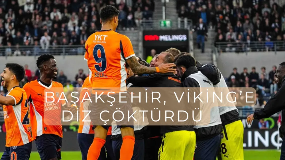 Başakşehir, Viking FK’yı Deplasmanda 3-1 Mağlup Etti | Rövanş İstanbul’da