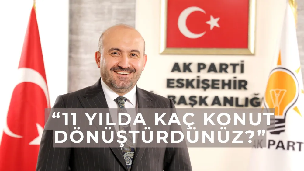 Eskişehir’de Kentsel Dönüşüm Tartışması: “11 Yılda Kaç Konut Dönüştürdünüz?”