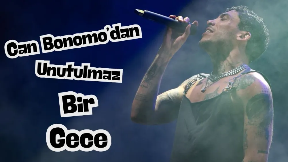 Can Bonomo’dan Unutulmaz Gece! BtcTurk Vadi Açıkhava’da Hayranlarıyla Buluştu