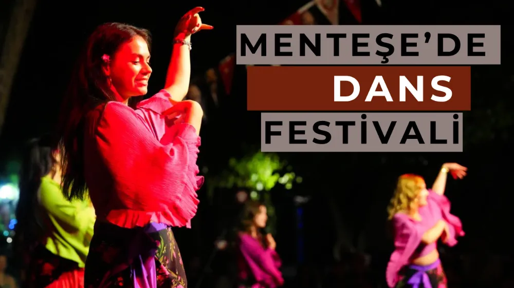   Menteşe’de Uluslararası Halk Dansları Şenliği Renkli Görüntülere Sahne Oldu