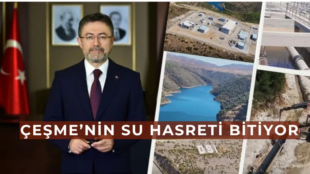 Çeşme’nin Su Sorunu Çözüldü: Karareis ve Salman Barajı Projesi Hizmete Alındı