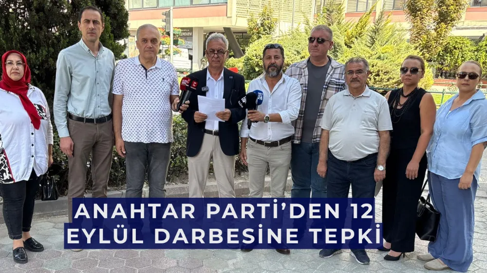 Anahtar Parti’den 12 Eylül Darbesine Tepki: “Adaletle Geleceği İnşa Etmeliyiz”